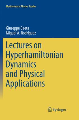 Rodríguez / Gaeta |  Lectures on Hyperhamiltonian Dynamics and Physical Applications | Buch |  Sack Fachmedien
