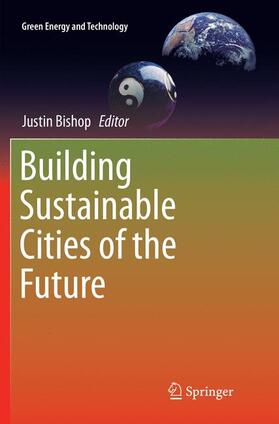 Bishop |  Building Sustainable Cities of the Future | Buch |  Sack Fachmedien