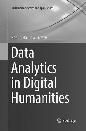 Hai-Jew |  Data Analytics in Digital Humanities | Buch |  Sack Fachmedien