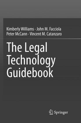Williams / Catanzaro / Facciola |  The Legal Technology Guidebook | Buch |  Sack Fachmedien