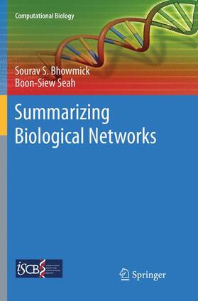 Seah / Bhowmick |  Summarizing Biological Networks | Buch |  Sack Fachmedien