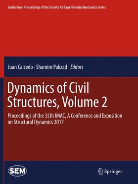 Pakzad / Caicedo |  Dynamics of Civil Structures, Volume 2 | Buch |  Sack Fachmedien