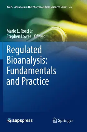 Lowes / Rocci Jr. |  Regulated Bioanalysis: Fundamentals and Practice | Buch |  Sack Fachmedien