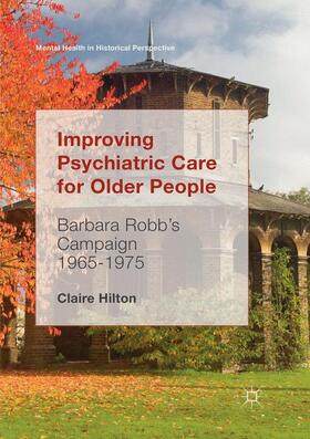 Hilton |  Improving Psychiatric Care for Older People | Buch |  Sack Fachmedien