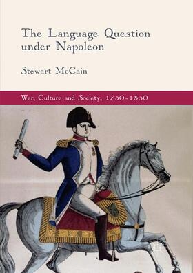 McCain |  The Language Question under Napoleon | Buch |  Sack Fachmedien