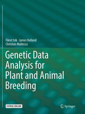 Isik / Maltecca / Holland | Genetic Data Analysis for Plant and Animal Breeding | Buch | 978-3-319-85586-8 | sack.de