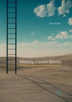 Scillio |  Making Career Stories | Buch |  Sack Fachmedien