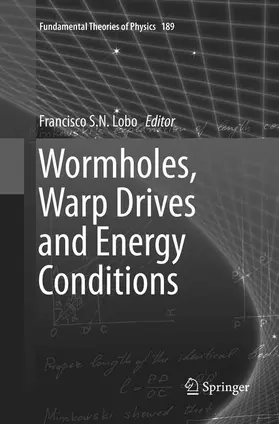 Lobo |  Wormholes, Warp Drives and Energy Conditions | Buch |  Sack Fachmedien