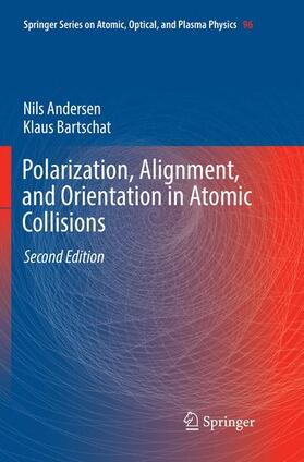Bartschat / Andersen |  Polarization, Alignment, and Orientation in Atomic Collisions | Buch |  Sack Fachmedien