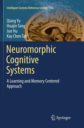 Yu / Tan Chen / Tang |  Neuromorphic Cognitive Systems | Buch |  Sack Fachmedien