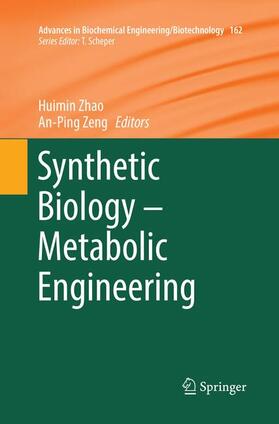 Zeng / Zhao |  Synthetic Biology ¿ Metabolic Engineering | Buch |  Sack Fachmedien