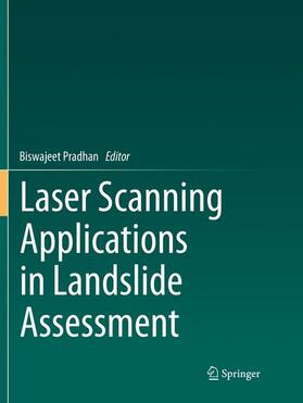 Pradhan |  Laser Scanning Applications in Landslide Assessment | Buch |  Sack Fachmedien