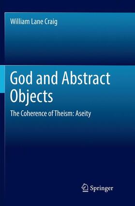 Craig | God and Abstract Objects | Buch | 978-3-319-85646-9 | sack.de