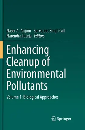 Anjum / Tuteja / Gill |  Enhancing Cleanup of Environmental Pollutants | Buch |  Sack Fachmedien