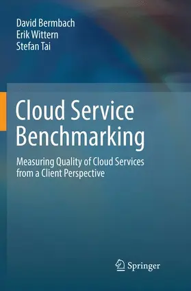 Bermbach / Tai / Wittern |  Cloud Service Benchmarking | Buch |  Sack Fachmedien