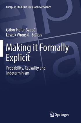 Wronski / Hofer-Szabó / Wronski |  Making it Formally Explicit | Buch |  Sack Fachmedien