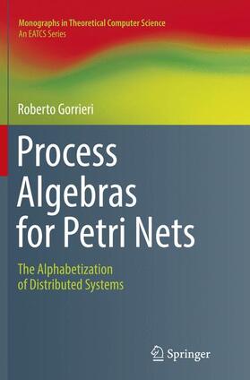 Gorrieri |  Process Algebras for Petri Nets | Buch |  Sack Fachmedien