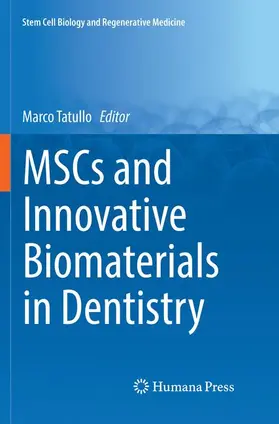 Tatullo |  MSCs and Innovative Biomaterials in Dentistry | Buch |  Sack Fachmedien