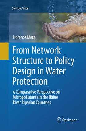Metz |  From Network Structure to Policy Design in Water Protection | Buch |  Sack Fachmedien