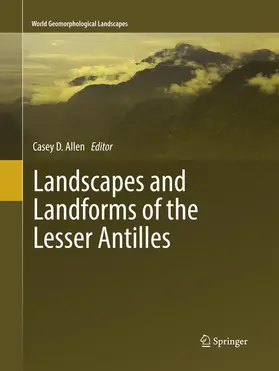 Allen |  Landscapes and Landforms of the Lesser Antilles | Buch |  Sack Fachmedien