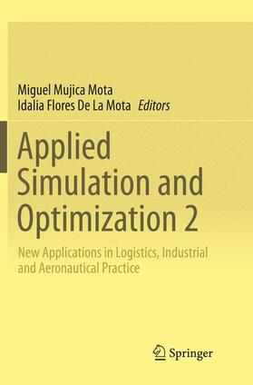 Flores De La Mota / Mujica Mota |  Applied Simulation and Optimization 2 | Buch |  Sack Fachmedien