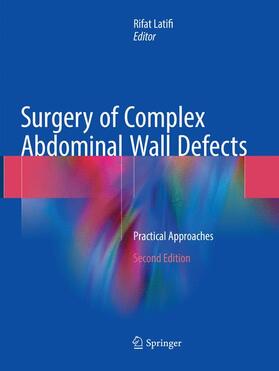 Latifi |  Surgery of Complex Abdominal Wall Defects | Buch |  Sack Fachmedien