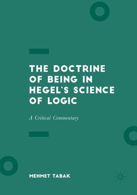 Tabak |  The Doctrine of Being in Hegel¿s Science of Logic | Buch |  Sack Fachmedien