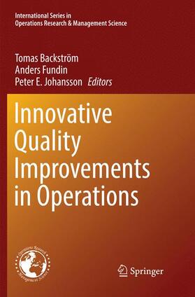 Backström / Johansson / Fundin |  Innovative Quality Improvements in Operations | Buch |  Sack Fachmedien