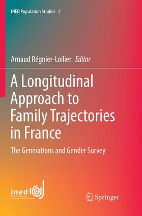 Régnier-Loilier |  A Longitudinal Approach to Family Trajectories in France | Buch |  Sack Fachmedien