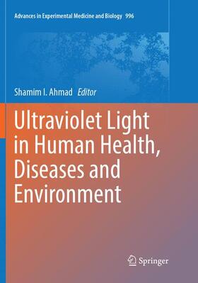 Ahmad |  Ultraviolet Light in Human Health, Diseases and Environment | Buch |  Sack Fachmedien