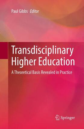 Gibbs |  Transdisciplinary Higher Education | Buch |  Sack Fachmedien