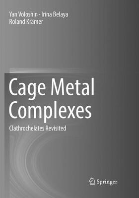 Voloshin / Krämer / Belaya |  Cage Metal Complexes | Buch |  Sack Fachmedien