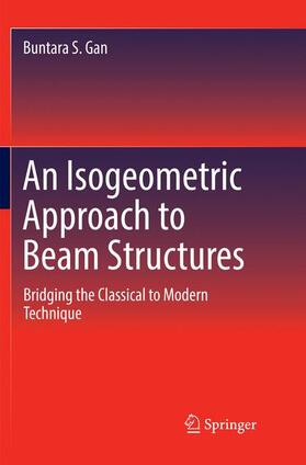 Gan |  An Isogeometric Approach to Beam Structures | Buch |  Sack Fachmedien