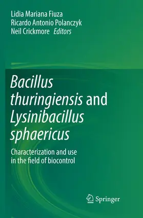 Fiuza / Crickmore / Polanczyk |  Bacillus thuringiensis and Lysinibacillus sphaericus | Buch |  Sack Fachmedien