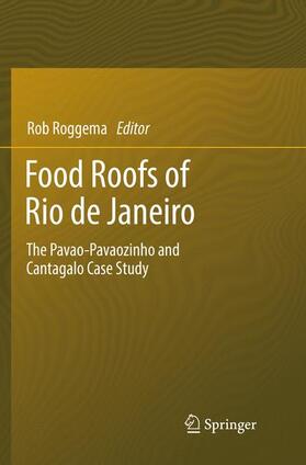 Roggema |  Food Roofs of Rio de Janeiro | Buch |  Sack Fachmedien