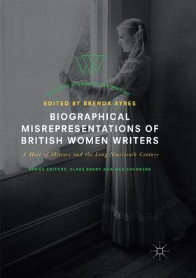 Ayres |  Biographical Misrepresentations of British Women Writers | Buch |  Sack Fachmedien
