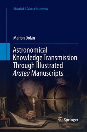 Dolan |  Astronomical Knowledge Transmission Through Illustrated Aratea Manuscripts | Buch |  Sack Fachmedien