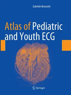 Bronzetti |  Atlas of Pediatric and Youth ECG | Buch |  Sack Fachmedien