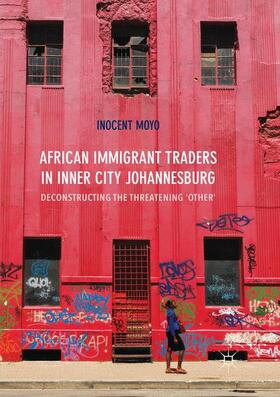 Moyo |  African Immigrant Traders in Inner City Johannesburg | Buch |  Sack Fachmedien