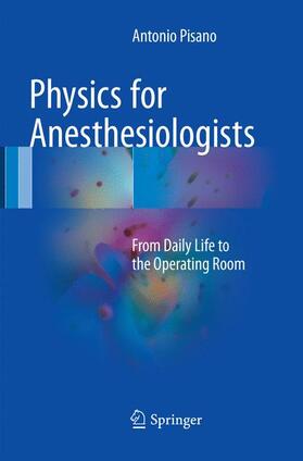 Pisano |  Physics for Anesthesiologists | Buch |  Sack Fachmedien