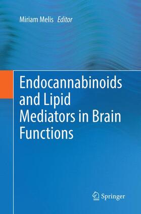 Melis |  Endocannabinoids and Lipid Mediators in Brain Functions | Buch |  Sack Fachmedien