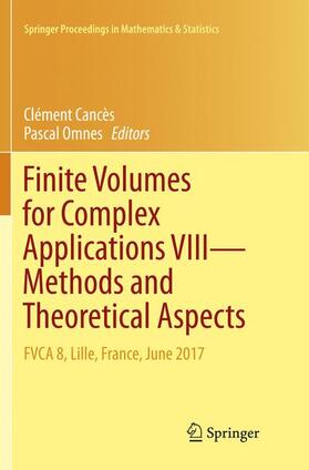 Omnes / Cancès |  Finite Volumes for Complex Applications VIII - Methods and Theoretical Aspects | Buch |  Sack Fachmedien