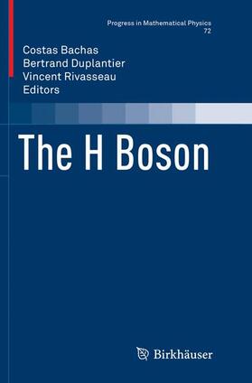 Bachas / Duplantier / Rivasseau |  The H Boson | Buch |  Sack Fachmedien