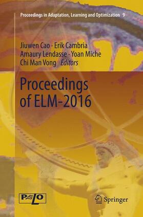 Cao / Cambria / Vong |  Proceedings of ELM-2016 | Buch |  Sack Fachmedien