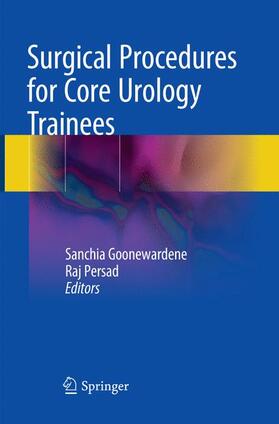 Persad / Goonewardene |  Surgical Procedures for Core Urology Trainees | Buch |  Sack Fachmedien