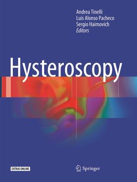 Tinelli / Haimovich / Alonso Pacheco |  Hysteroscopy | Buch |  Sack Fachmedien