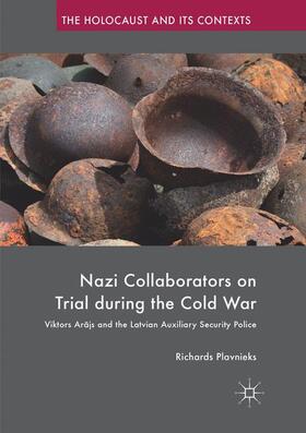 Plavnieks |  Nazi Collaborators on Trial during the Cold War | Buch |  Sack Fachmedien