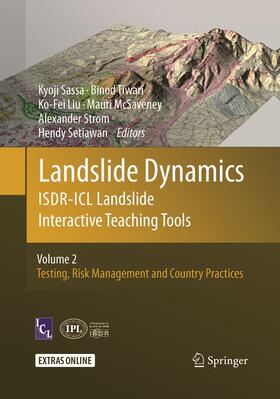 Sassa / Tiwari / Setiawan |  Landslide Dynamics: ISDR-ICL Landslide Interactive Teaching Tools | Buch |  Sack Fachmedien