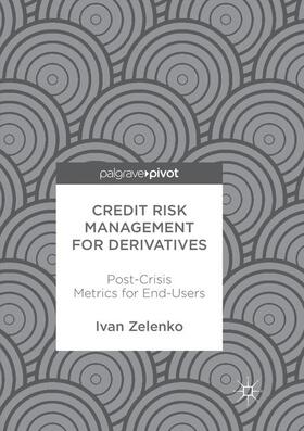 Zelenko |  Credit Risk Management for Derivatives | Buch |  Sack Fachmedien