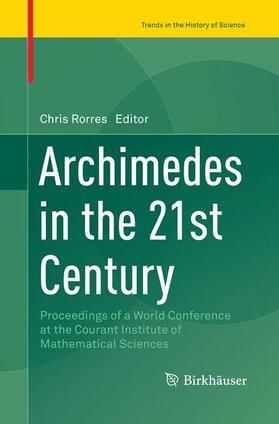 Rorres |  Archimedes in the 21st Century | Buch |  Sack Fachmedien